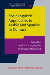 E-book, Sociolinguistic Approaches to Arabic and Spanish in Contact, John Benjamins Publishing Company