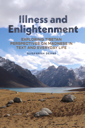 E-book, Illness and Enlightenment : Exploring Tibetan Perspectives on Madness in Text and Everyday Life, Berghahn Books