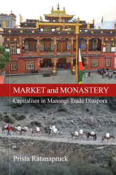 E-book, Market and Monastery : Capitalism in Manangi Trade Diaspora, Berghahn Books