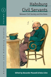 eBook, Habsburg Civil Servants : Between Civil Society and the State, Berghahn Books