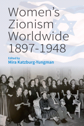 E-book, Women's Zionism Worldwide, 1897–1948, Berghahn Books