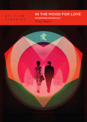 E-book, In the Mood for Love : [Huayang Nianhua], British Film Institute