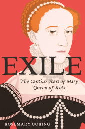 E-book, Exile : The Captive Years of Mary, Queen of Scots, Birlinn