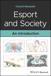 E-book, Esport and Society : An Introduction, Blackwell