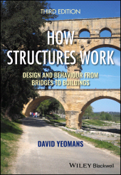 E-book, How Structures Work : Design and Behaviour from Bridges to Buildings, Blackwell