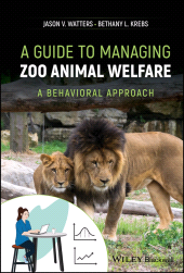 E-book, A Guide to Managing Zoo Animal Welfare : A Behavioral Approach, Blackwell