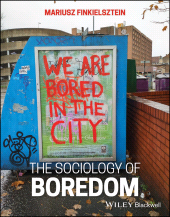 E-book, The Sociology of Boredom, Blackwell