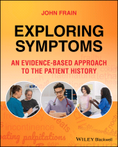 E-book, Exploring Symptoms : An Evidence-based Approach to the Patient History, Blackwell