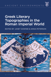 E-book, Greek Literary Topographies in the Roman Imperial World, Bloomsbury Publishing