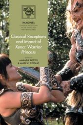 E-book, Classical Receptions and Impact of Xena: Warrior Princess, Bloomsbury Publishing