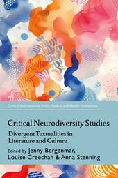 E-book, Critical Neurodiversity Studies : Divergent Textualities in Literature and Culture, Bloomsbury Publishing