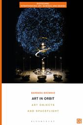 E-book, Art in Orbit : Art Objects and Spaceflight, Bloomsbury Publishing