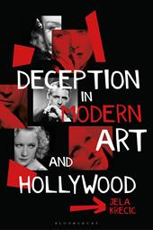 E-book, Deception in Modern Art and Hollywood, Bloomsbury Publishing
