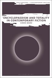 E-book, Encyclopaedism and Totality in Contemporary Fiction, Bloomsbury Publishing