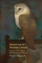 E-book, Esotericism in Western Culture : Counter-Normativity and Rejected Knowledge, Bloomsbury Publishing