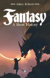 E-book, Fantasy : A Short History, Bloomsbury Publishing