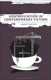 E-book, Gentrification in Contemporary Fiction : Domestic Spaces, Neighborhoods, and Global Real Estate, Bloomsbury Publishing