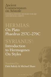 E-book, Hermias: On Plato Phaedrus 257C-279C, with 'Syrianus' : Introduction to Hermogenes on Styles, Bloomsbury Publishing