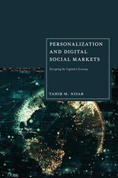 eBook, Personalization and Digital Social Markets : Disrupting the Capitalist Economy, Bloomsbury Publishing
