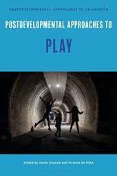 E-book, Postdevelopmental Approaches to Play, Bloomsbury Publishing