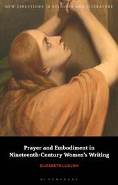 E-book, Prayer and Embodiment in Nineteenth-Century Women's Writing, Bloomsbury Publishing