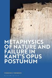 E-book, Metaphysics of Nature and Failure in Kant's Opus postumum, Bloomsbury Publishing