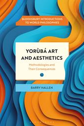 E-book, Yorùbá Art and Aesthetics : Methodologies and Their Consequences, Bloomsbury Publishing