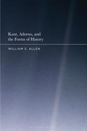 E-book, Kant, Adorno, and the Forms of History, Bloomsbury Publishing