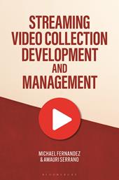 E-book, Streaming Video Collection Development and Management, Bloomsbury Publishing