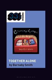E-book, Crowded House's Together Alone, Bloomsbury Publishing