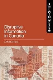 E-book, Disruptive Information in Canada, Bloomsbury Publishing