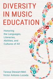 E-book, Diversity in Music Education : Honoring the Languages, Literacies, Abilities, and Cultures of All, Bloomsbury Publishing