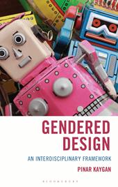 E-book, Gendered Design : An Interdisciplinary Framework, Bloomsbury Publishing