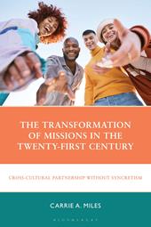 eBook, The Transformation of Missions in the Twenty-First Century : Cross-Cultural Partnership without Syncretism, Bloomsbury Publishing