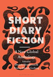 eBook, Short Diary Fiction : A New Global Anthology, Bloomsbury Publishing