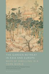 E-book, The Garden Retreat in Asia and Europe : Ways of Dwelling in a Torn World, Bloomsbury Publishing