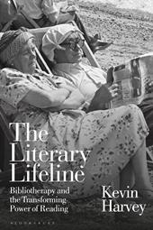 eBook, The Literary Lifeline : Bibliotherapy and the Transforming Power of Reading, Bloomsbury Publishing