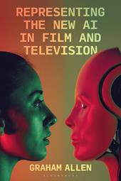 E-book, Representing the New AI in Film and Television, Bloomsbury Publishing