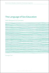 eBook, The Language of Sex Education : With Respect to Consent, Bloomsbury Publishing