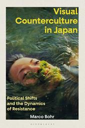 eBook, Visual Counterculture in Japan : Political Shifts and the Dynamics of Resistance, Bloomsbury Publishing
