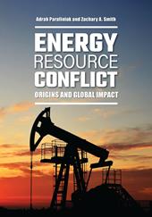 eBook, Energy Resource Conflict : Origins and Global Impact, Bloomsbury Publishing