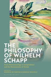 E-book, The Philosophy of Wilhelm Schapp : From Phenomenology to Jurisprudence and the Hermeneutics of Stories, Bloomsbury Publishing