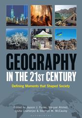 E-book, Geography in the 21st Century : Defining Moments that Shaped Society [2 volumes], Bloomsbury Publishing
