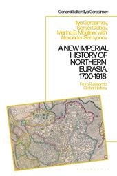 E-book, A New Imperial History of Northern Eurasia, 1700-1918 : From Russian to Global History, Bloomsbury Publishing