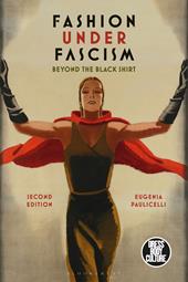 eBook, Fashion under Fascism : Beyond the Black Shirt, Bloomsbury Publishing
