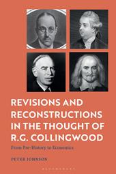 E-book, Revisions and Reconstructions in the Thought of R.G. Collingwood : From Pre-History to Economics, Bloomsbury Publishing