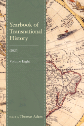 E-book, Yearbook of Transnational History : (2025), Volume 8, Fairleigh Dickinson University Press