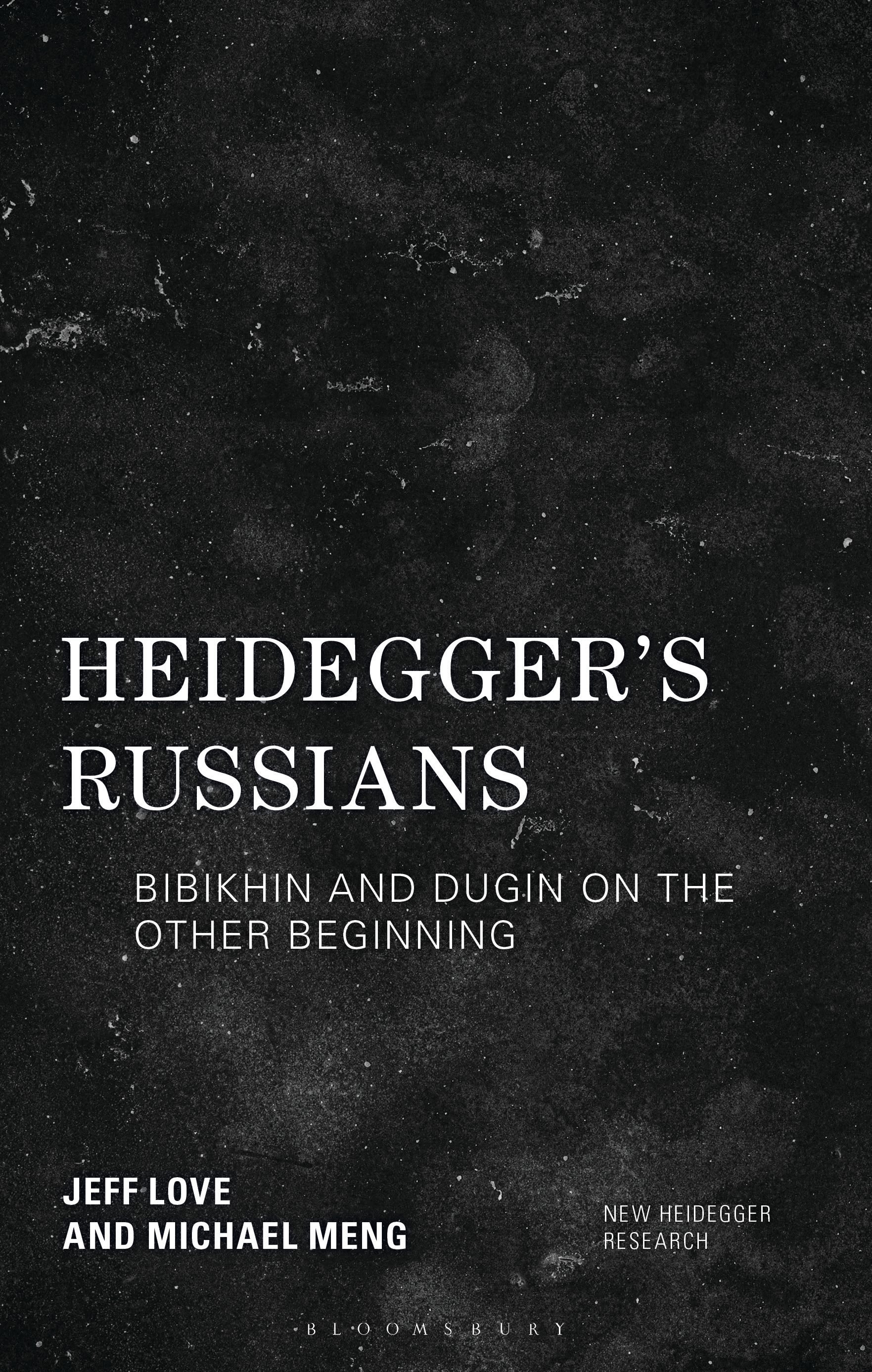 E-book, Heidegger's Russians : Bibikhin and Dugin on the Other Beginning, Bloomsbury Academic