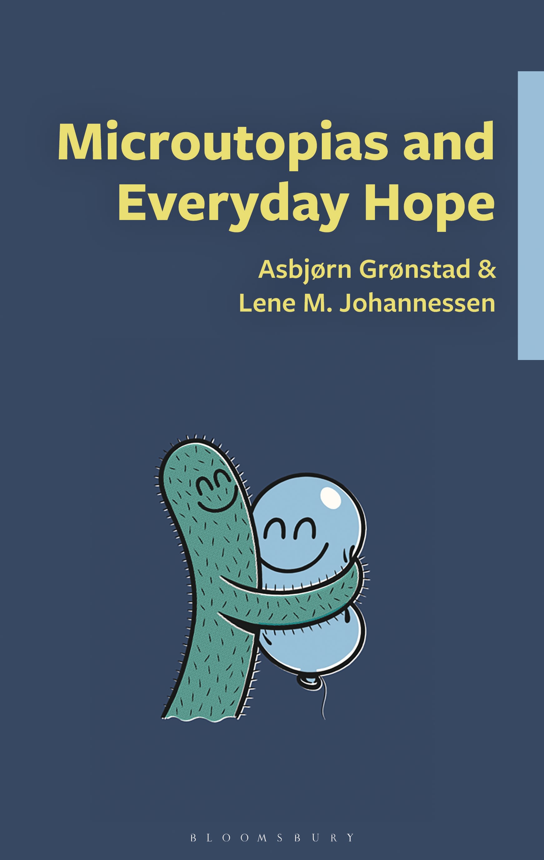 E-book, Microutopias and Everyday Hope, Bloomsbury Academic