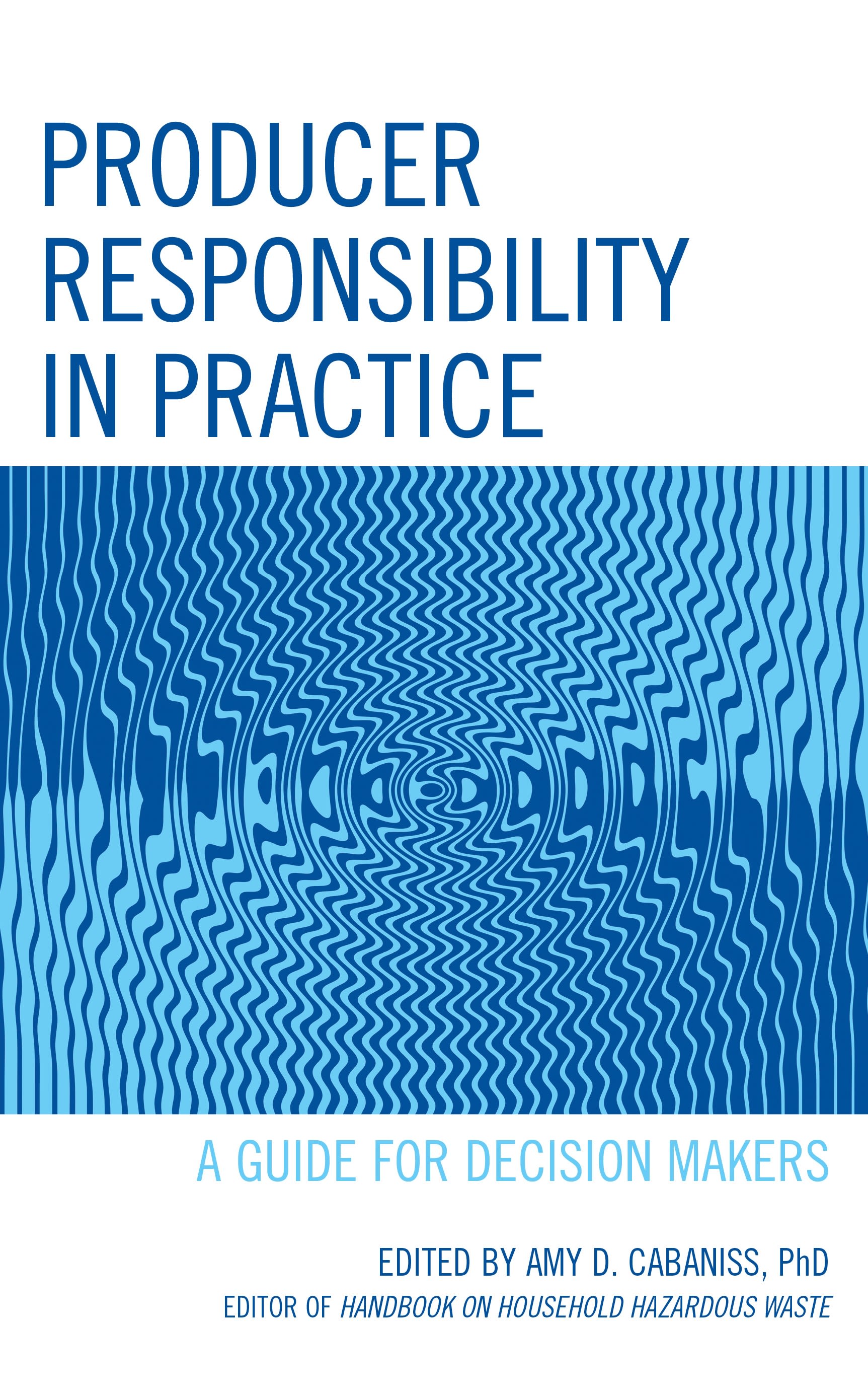 E-book, Producer Responsibility in Practice : Approaches to Advancing Product Circularity, Bloomsbury Academic